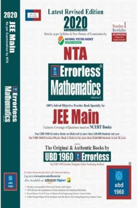 UBD 1960 Errorless Mathematics For JEE Main Latest 2020 Edition As Per Examination by NTA (Volume 1)