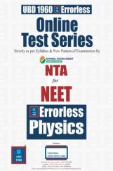 UBD 1960 Errorless Online Test Series for NEET Physics UBD 1960 Errorless Online Test Series for NEET Physics