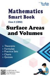 CBSE Mathematics Smart Book For Class X Surface Areas And Volumes CBSE Mathematics Smart Book For Class X Surface Areas And Volumes