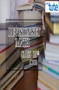 Revision Set Math For Class X ( CBSE ) Revision Set Math For Class X ( CBSE )
