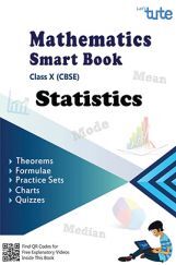 CBSE Mathematics Smart Book For Class 10 Statistics CBSE Mathematics Smart Book For Class 10 Statistics