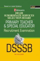 Delhi Subordinate Services Selection Board Primary Teacher And Special Educator Recruitment Examination Delhi Subordinate Services Selection Board Primary Teacher And Special Educator Recruitment Examination