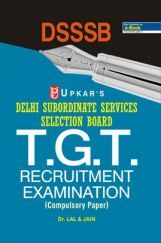 Delhi Subordinate Services Selection Board T.G.T. Recruitment Exam. Delhi Subordinate Services Selection Board T.G.T. Recruitment Exam.