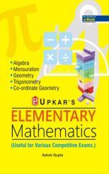 Elementary Mathematics (Useful for Various Competitive Exams.) Elementary Mathematics (Useful for Various Competitive Exams.)