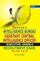 Intelligence Bureau Assistant Central Intelligence Officer ( Executive ) Grade II Recruitment Exam (for Tier-I Or II)