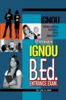 IGNOU B.Ed Entrance Exam. IGNOU B.Ed Entrance Exam.