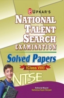 National Talent Search Exam. Solved Papers (Class VIII) National Talent Search Exam. Solved Papers (Class VIII)