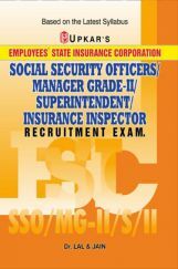 ESIC Social Security Officers/Manager Grade-II/Superintendent/Insurance Inspector Recruitment Exam. ESIC Social Security Officers/Manager Grade-II/Superintendent/Insurance Inspector Recruitment Exam.
