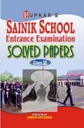 Sainik School Entrance Exam. Solved Papers (Class VI) Sainik School Entrance Exam. Solved Papers (Class VI)