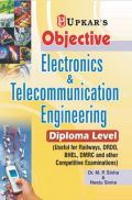 Objective Electronics & Telecommunication Engineering (Diploma Level) Objective Electronics & Telecommunication Engineering (Diploma Level)