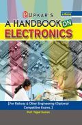 A Handbook On Electronics [For Railway & Other Engineering (Diploma) Competitive Examinations]