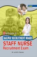 R.R.B. Staff Nurse Recruitment Exam R.R.B. Staff Nurse Recruitment Exam