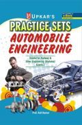 Practice Sets Automobile Engineering [Useful For Railway & Other Engineering (Diploma) Exams]