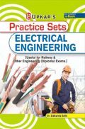 Practice Sets Electrical Engineering [Useful For Railway & Other Engineering (Diploma) Exams]