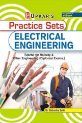 Practice Sets Electrical Engineering [Useful For Railway & Other Engineering (Diploma) Exams]