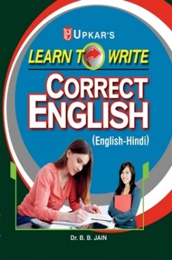 Learn to Write Correct English (Eng.-Hindi) Learn to Write Correct English (Eng.-Hindi)