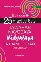 25 Practice Sets Jawahar Navodaya Vidyalaya Entrance Exam (For Class-IX) 25 Practice Sets Jawahar Navodaya Vidyalaya Entrance Exam (For Class-IX)