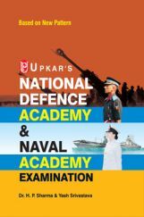 National Defence Academy & Naval Academy Examination (Based On New pattern) National Defence Academy & Naval Academy Examination (Based On New pattern)