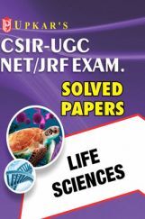 CSIR-UGC NET/JRF Exam Solved Papers Life Science CSIR-UGC NET/JRF Exam Solved Papers Life Science