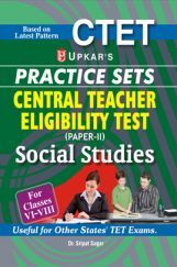 CTET Practice Sets (Paper-II) Social Studies (For Classes VI-VIII) CTET Practice Sets (Paper-II) Social Studies (For Classes VI-VIII)