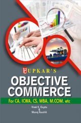 Objective Commerce For CA, ICWA, CS, MBA, M.Com. Etc Objective Commerce For CA, ICWA, CS, MBA, M.Com. Etc