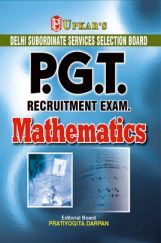 Delhi Subordinate Services Selection Board P.G.T. Recruitment Exam. Mathematics Delhi Subordinate Services Selection Board P.G.T. Recruitment Exam. Mathematics