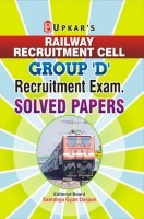 Railway Recruitment Cell Group D Recruitment Exam. Solved Papers Railway Recruitment Cell Group D Recruitment Exam. Solved Papers
