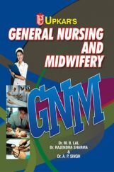 General Nursing and Midwifery General Nursing and Midwifery