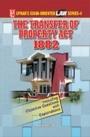 Law Series 4 Transfer of Property Act, 1882 Law Series 4 Transfer of Property Act, 1882