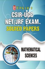 CSIR UGC NET/JRF Exam. Solved Papers Mathematical Sciences CSIR UGC NET/JRF Exam. Solved Papers Mathematical Sciences