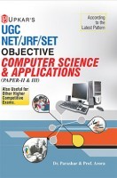 UGC NET/JRF/SET Objective Computer Science And Applications (Paper-II And III) UGC NET/JRF/SET Objective Computer Science And Applications (Paper-II And III)
