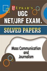 UGC NET/JRF Exam Solved Papers Mass Communication And Journalism UGC NET/JRF Exam Solved Papers Mass Communication And Journalism