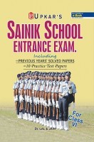 Sainik School Entrance Exam Class VI (New Edition) Sainik School Entrance Exam Class VI (New Edition)