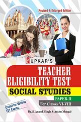 Teacher Eligibility Test Social Studies (Paper-II)  For Classes VI-VIII Teacher Eligibility Test Social Studies (Paper-II)  For Classes VI-VIII