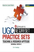 UGC NET/JRF/SET Practice Sets Teaching And Research Aptitude (General Paper-I) UGC NET/JRF/SET Practice Sets Teaching And Research Aptitude (General Paper-I)