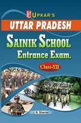 Uttar Pradesh Sainik School Entrance Exam (Class VII) Uttar Pradesh Sainik School Entrance Exam (Class VII)