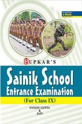 Sainik School Entrance Exam (For Class IX) Sainik School Entrance Exam (For Class IX)