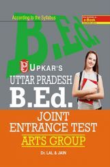 Uttar Pradesh B.Ed. Joint Entrance Test (Arts Group) Uttar Pradesh B.Ed. Joint Entrance Test (Arts Group)