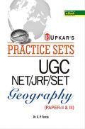 Practice Sets UGC NET/JRF/SET Geography Paper- II & III  Practice Sets UGC NET/JRF/SET Geography Paper- II & III