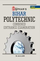 Bihar Polytechnic Combined Entrance Test Bihar Polytechnic Combined Entrance Test
