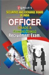 SEBI Officer Grade-A (General Stream) Recruitment Exam. SEBI Officer Grade-A (General Stream) Recruitment Exam.