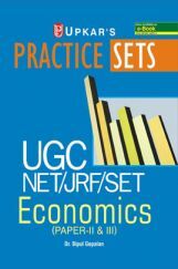 Practice Sets UGC NET /JRF /SET Economics (Paper-II & III) Practice Sets UGC NET /JRF /SET Economics (Paper-II & III)