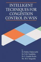 Monograph On Intelligent Techniques For Congestion Control In Wsn Monograph On Intelligent Techniques For Congestion Control In Wsn
