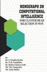 A Monograph On Computational Intelligence For Cluster Head Selection In Wsn A Monograph On Computational Intelligence For Cluster Head Selection In Wsn