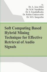 Soft Computing Based Hybrid Mining Technique For Effective Retrieval Of Audio Signals Soft Computing Based Hybrid Mining Technique For Effective Retrieval Of Audio Signals