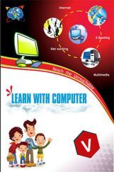 Learn With Computer 5TH STD Learn With Computer 5TH STD