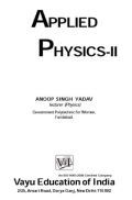 Applied Physics-II By Anoop Singh Yadav Applied Physics-II By Anoop Singh Yadav