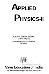 Applied Physics-II By Anoop Singh Yadav Applied Physics-II By Anoop Singh Yadav
