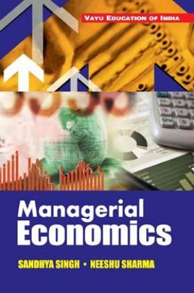 Managerial Economics By Sandhya Singh