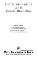 Fluid Mechanics and Fluid Machines By Dr. P.N. Darde Fluid Mechanics and Fluid Machines By Dr. P.N. Darde